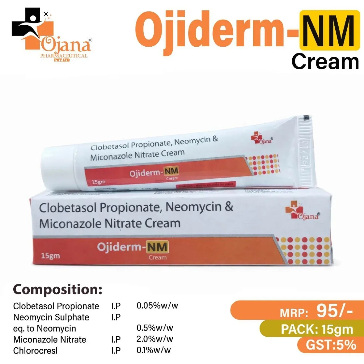 Ojiderm-NM - Clobetasol Propionate, Neomycin & Miconazole Nitrate Cream