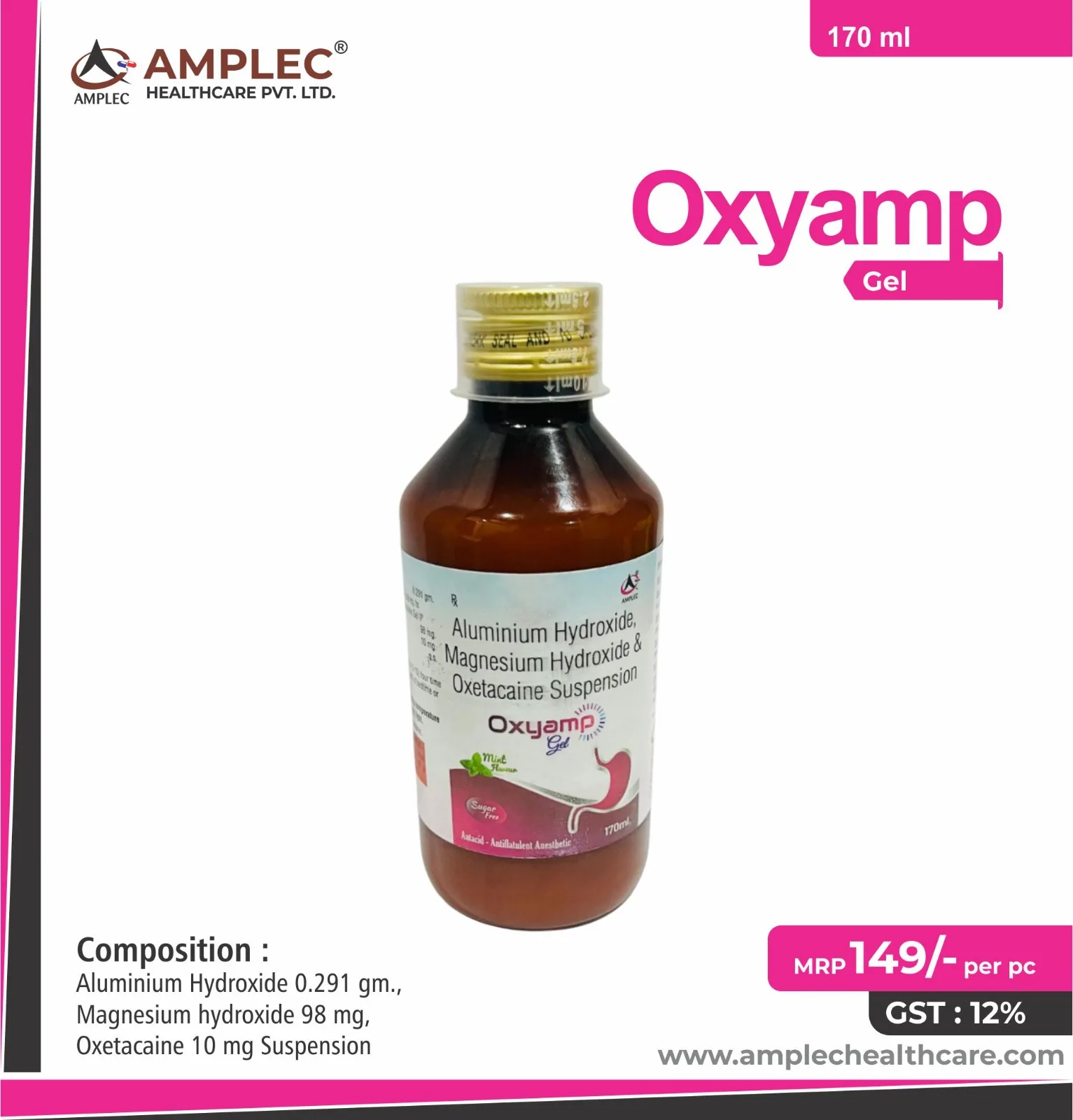 OXYAMP GEL - Oxetacaine I.P. 10mg + Aluminium Hydroxide I.P. 0.291gm + Magnesium Hydroxide I.P. 98mg (Mint Flavour) Suspension
