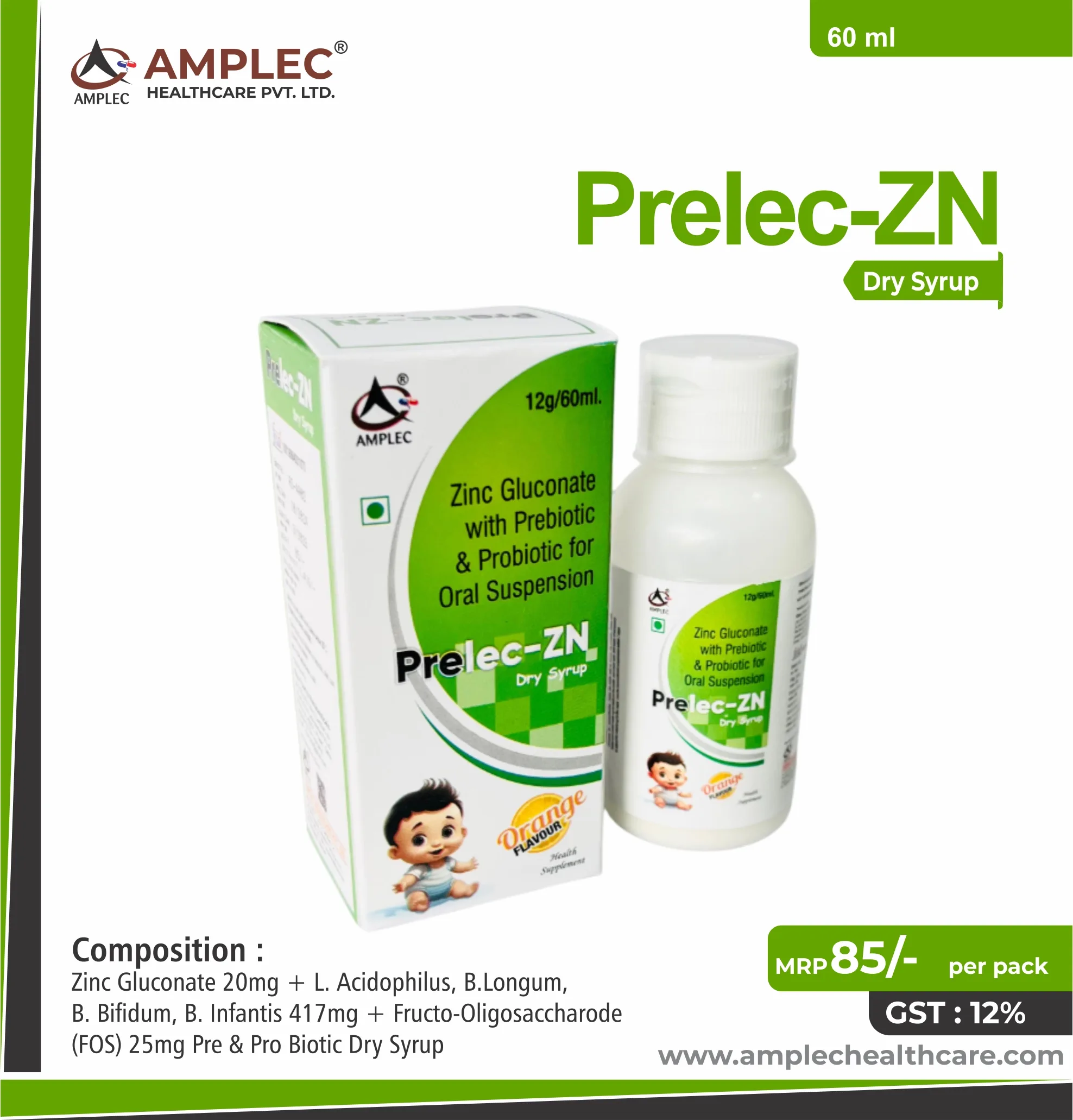 PRELEC ZN - Zinc Gluconate 20mg + L. Acidophilus, B.Longum, B. Bifidum, B. Infantis 417mg + Fructo-Oligosaccharode (FOS) 25mg Pre & Pro Biotic Dry Syrup